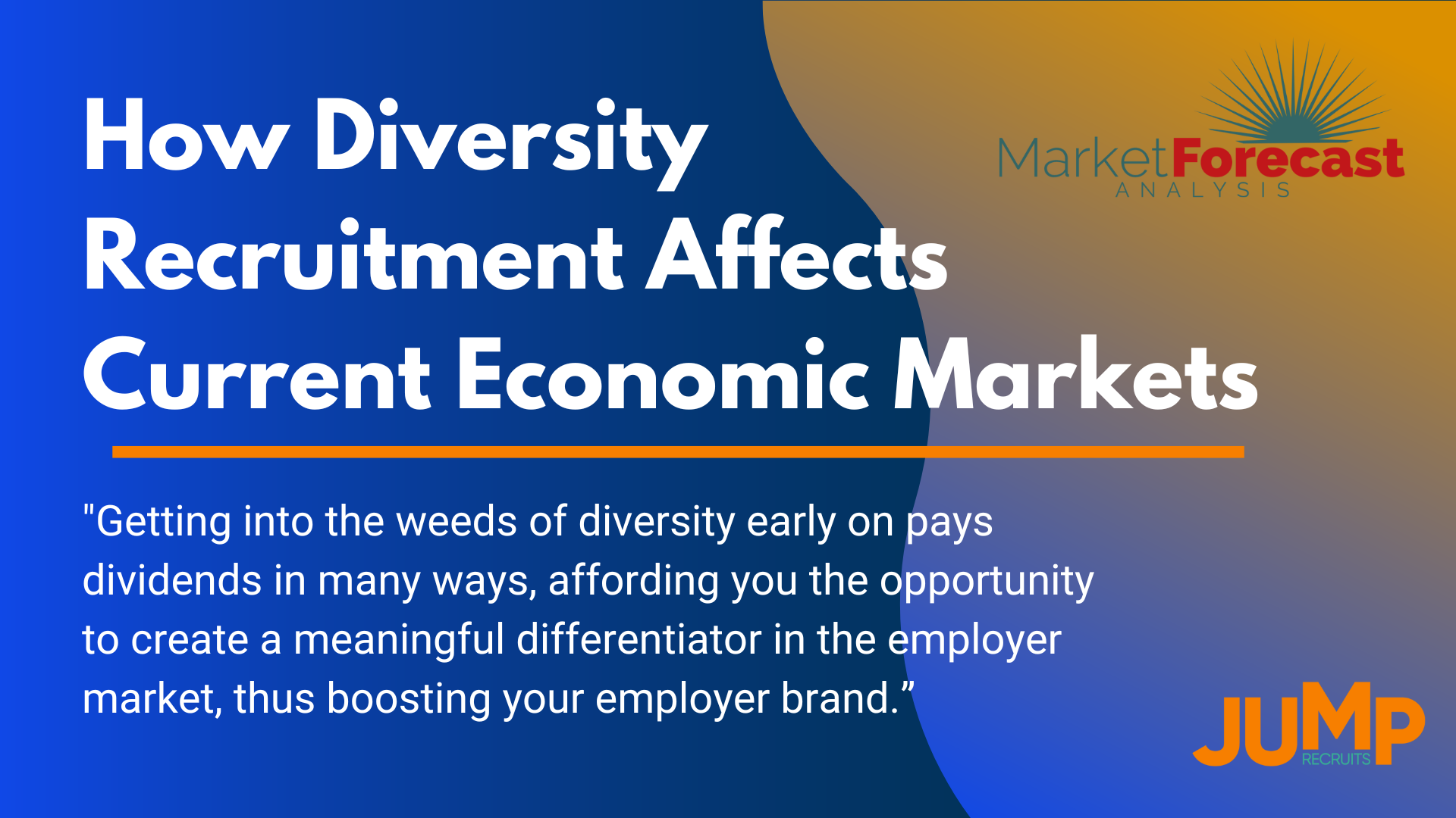 Jump Recruits Shares How Diversity Recruitment Affects Current Economic Markets