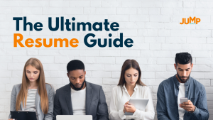 The Ultimate Resume Guide by JUMP Recruits